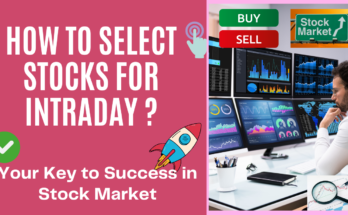 How to select stocks for intraday